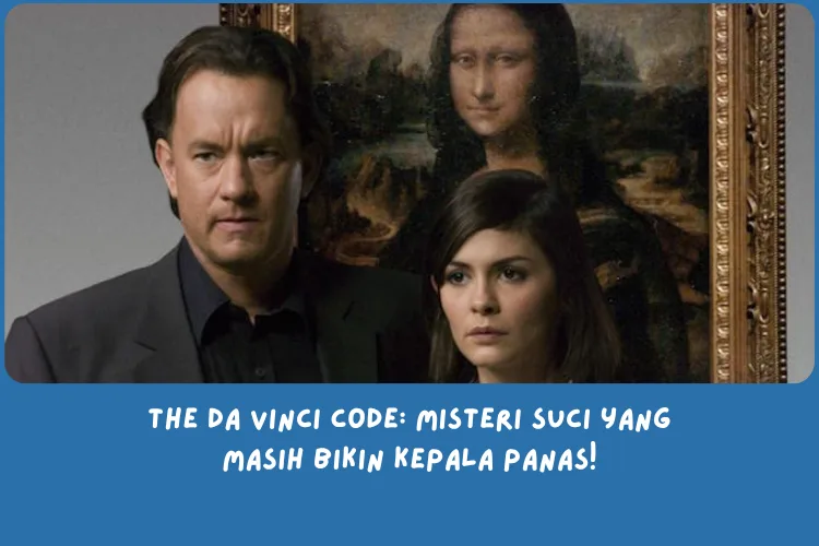 Sinopsis Film The Da Vinci Code