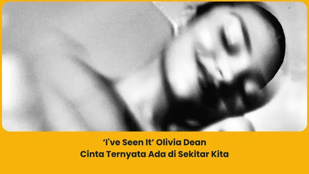 makna lagu i ve seen it olivia dean