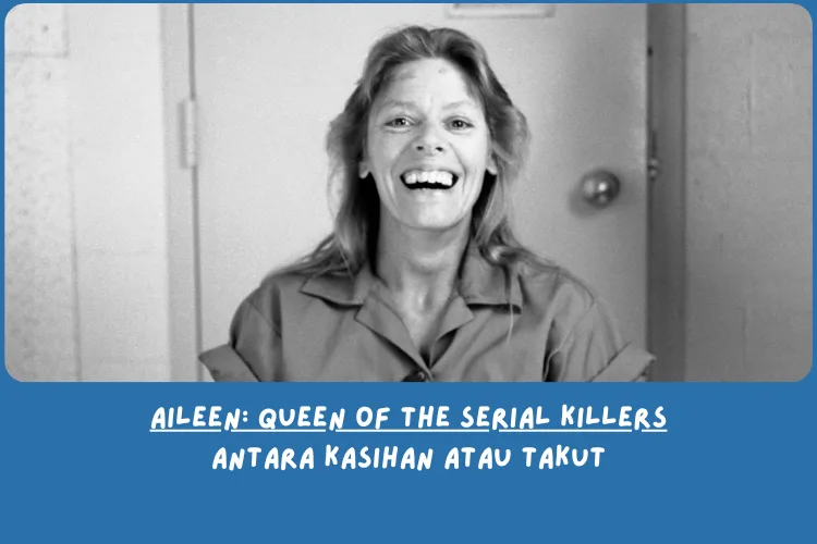 Sinopsis Aileen: Queen of the Serial Killers