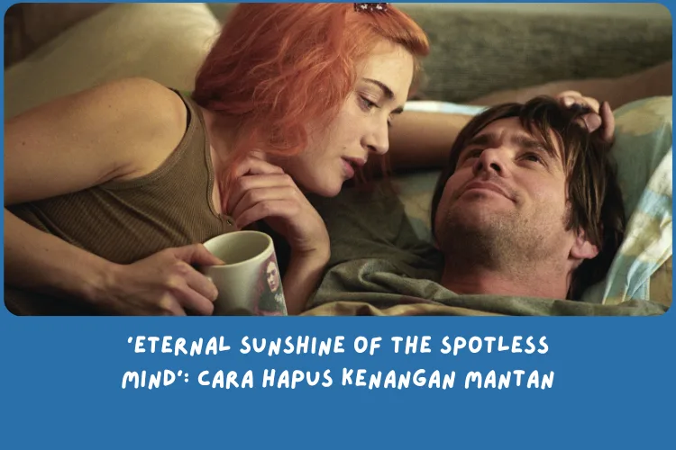Eternal Sunshine of the Spotless Mind (2004)