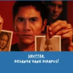 Sinopsis Shutter 2025