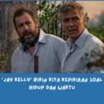 Sinopsis Jay Kelly