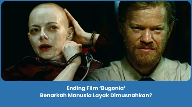 Penjelasan Ending Film Bugonia