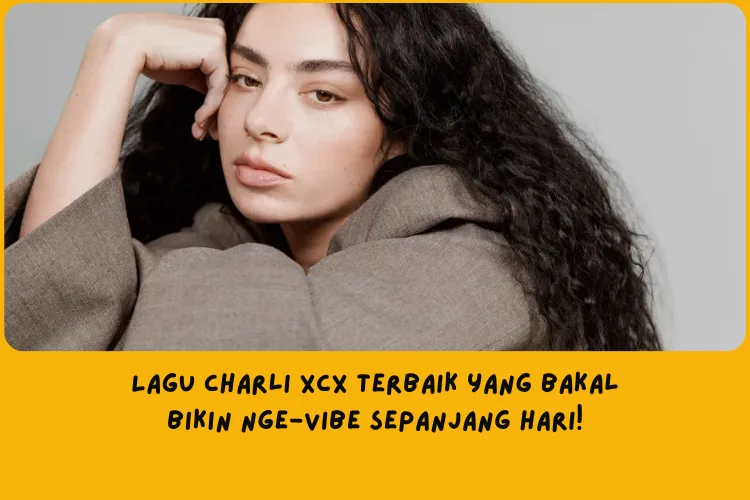 Lagu Charli XCX Terbaik