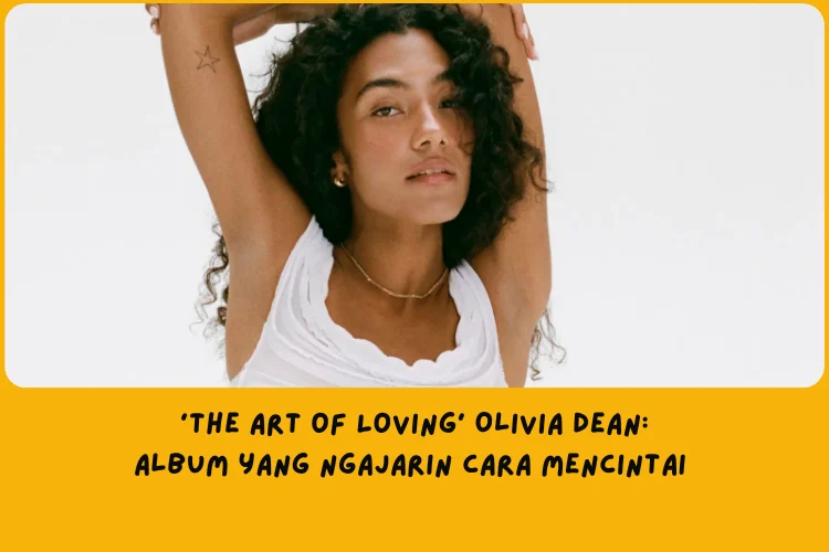 The Art of Loving Olivia Dean