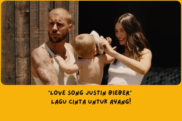 Makna Lagu Love Song Justin Bieber