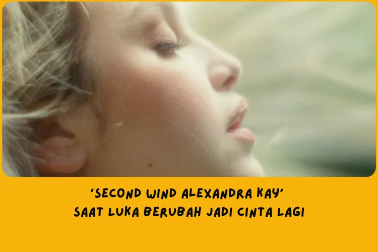 Lagu di Second Wind Alexandra Kay