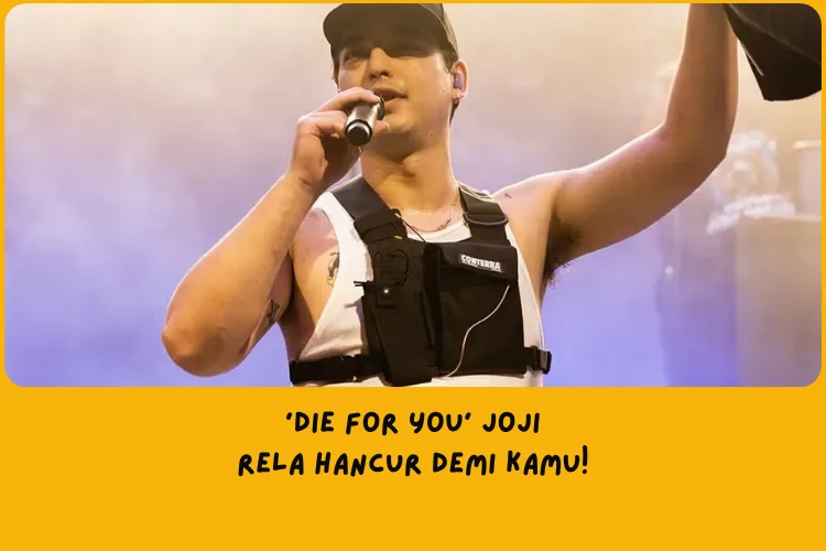 Die for You Joji