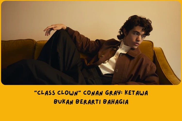 Makna Lagu Class Clown Conan Gray