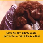 Makna Lagu Love Me Not Ravyn Lenae