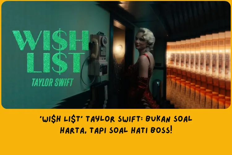 Wish List Taylor Swift adalah surat cinta versi Taylor