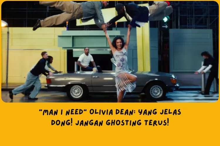 Makna Lagu Man I Need Olivia Dean