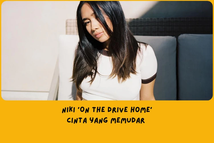 Makna Lagu On The Drive Home