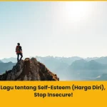 Lagu tentang Self Esteem (Harga Diri)
