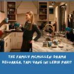 Sinopsis The Family McMullen