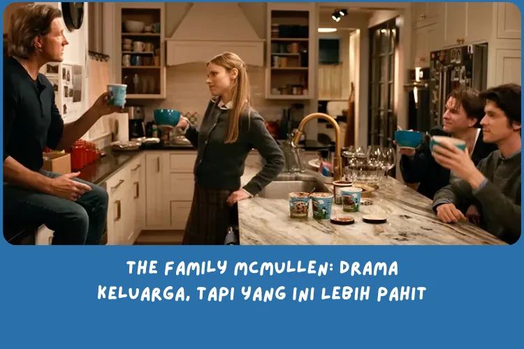 Sinopsis The Family McMullen