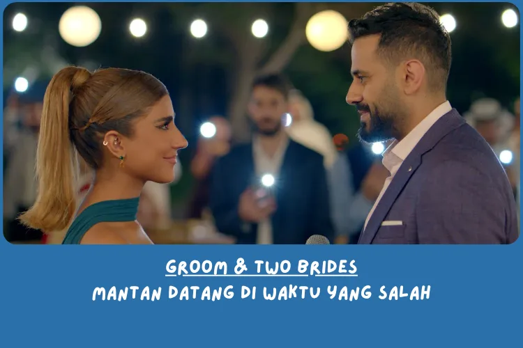 Sinopsis Groom & Two Brides
