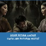 Sinopsis Sosok Ketiga: Lintrik