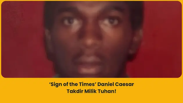 makna lagu sign of the times daniel caesar