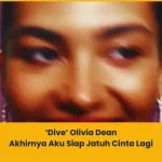 makna lagu dive olivia dean