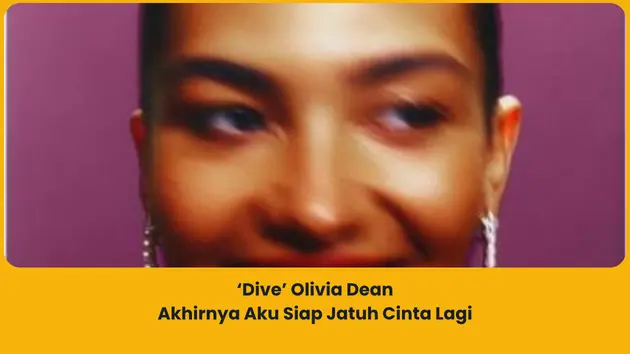 makna lagu dive olivia dean