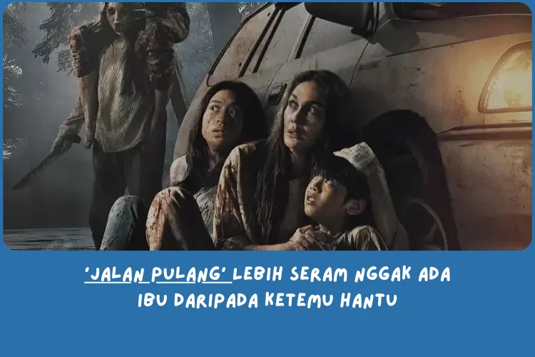 Sinopsis Jalan Pulang