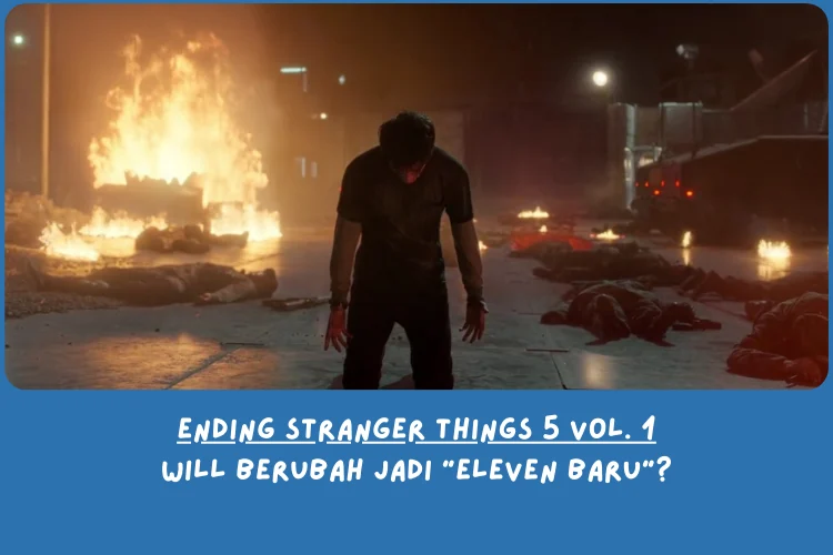 Penjelasan & Makna Ending Stranger Things Season 5 Volume 1