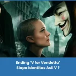 Penjelasan Ending V for Vendetta