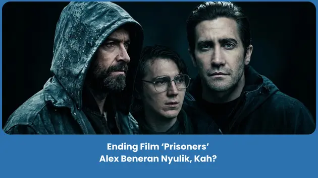 Penjelasan ending Prisoners