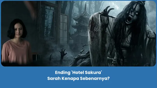 Penjelasan Ending Hotel Sakura (2025)