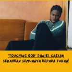 Makna Lagu Touching God Daniel Caesar