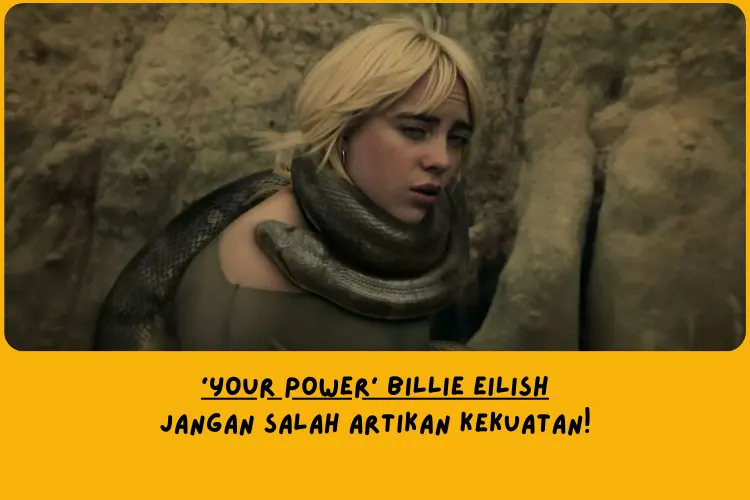 Makna Lagu Your Power Billie Eilish