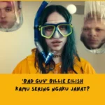 Makna Lagu Bad Guy Billie Eilish