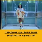 Makna Lagu Therefore I Am Billie Eilish