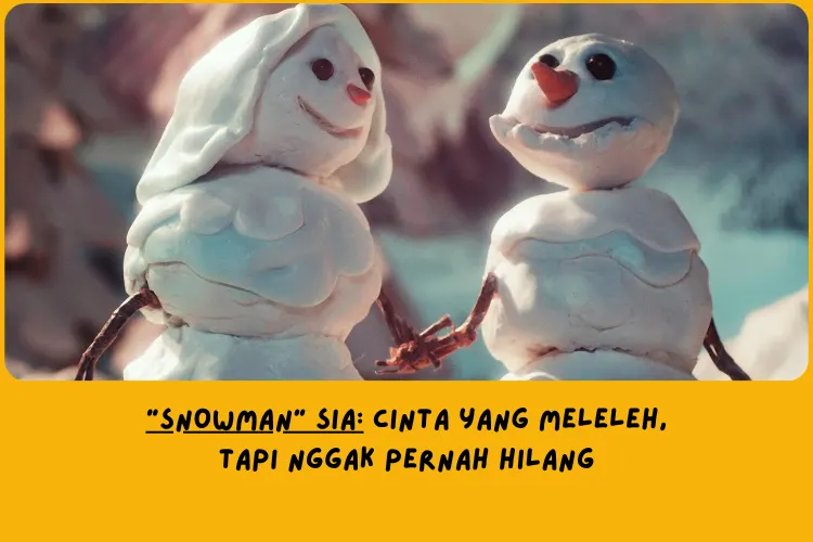 Makna Lagu Snowman Sia