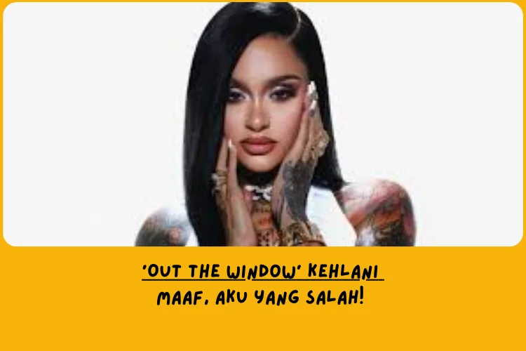 Makna Lagu Out the Window Kehlani
