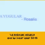 Makna Lagu La Yugular Rosalía