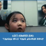 Sinopsis Left-Handed Girl