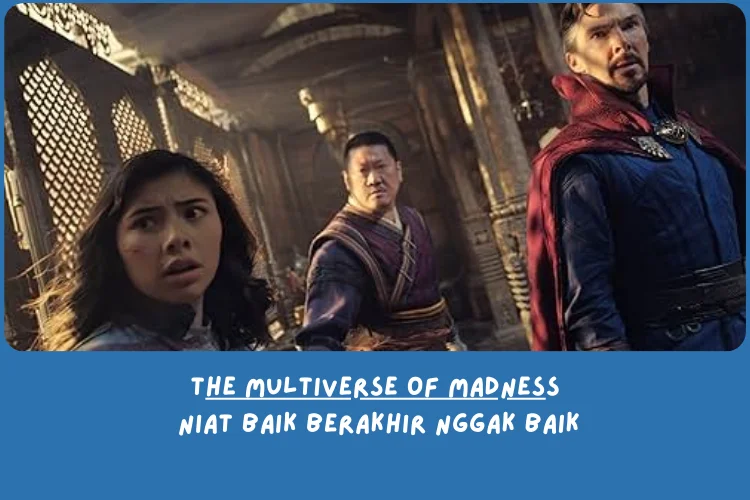 Sinopsis Doctor Strange in the Multiverse of Madness (Kesimpulan Film)