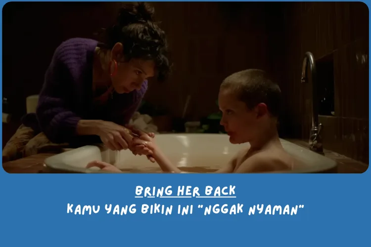 Sinopsis film Bring Her Back