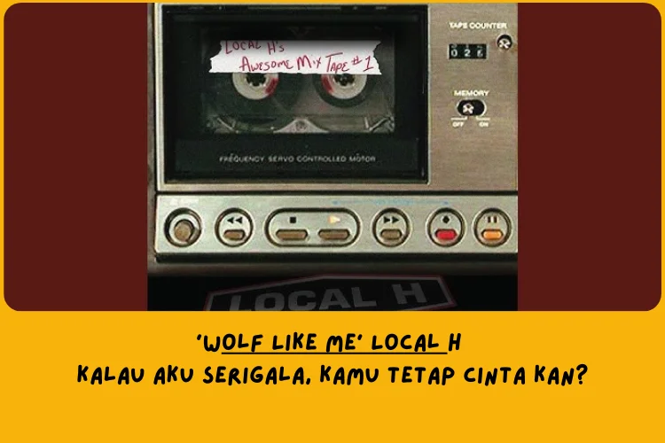 Dari Sudut Pandang Lemo Blue, Makna Lagu Wolf Like Me Local H Tentang