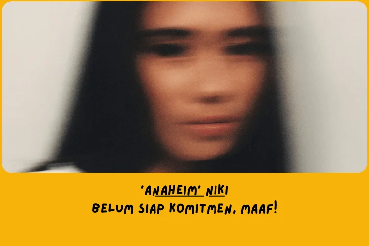 Dari Sudut Pandang Lemo Blue, Makna Lagu Anaheim NIKI Tentang