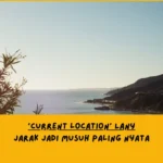 Makna Lagu current location LANY (Analisis Per Bagian)