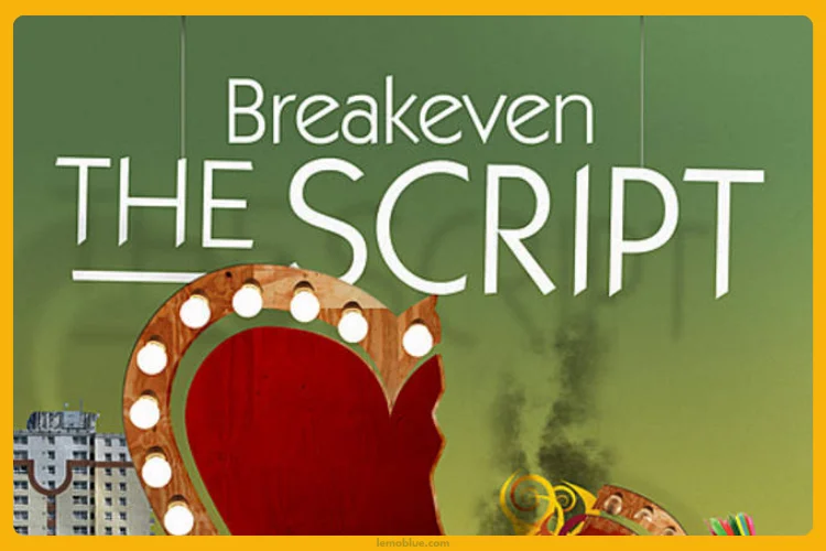 arti Lagu Breakeven The Script