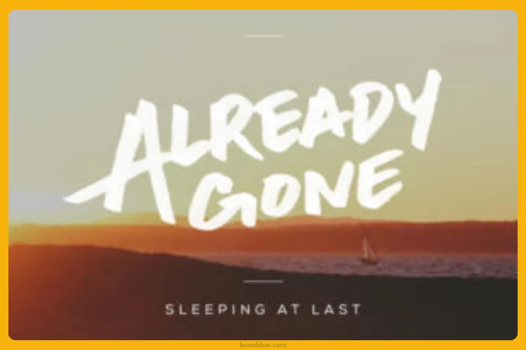 Makna Lagu Already Gone Sleeping At Last 