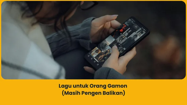 rekomendasi lagu untuk orang gamon