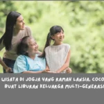 Destinasi Wisata di Jogja yang Ramah Lansia