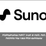 Perbandingan Paket Suno AI Free, Pro, Premier dan Cara Berlangganan