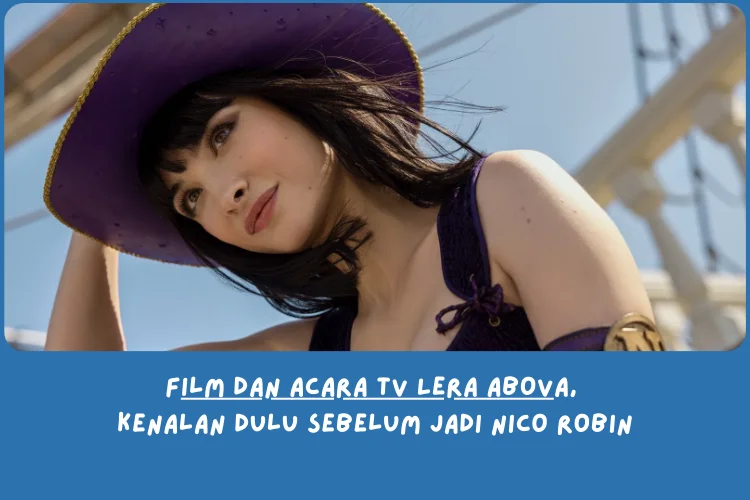 Film dan Acara TV Lera Abova yang (Mungkin) Udah Kamu Tonton