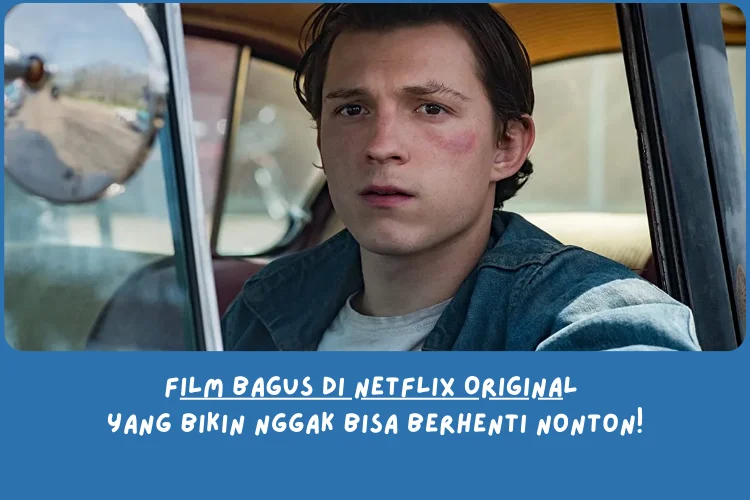 Film Bagus di Netflix Original